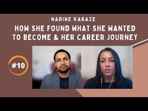 #10 Nadine Karaze: How Nadine Found What She Wanted to Become (Enhanced Video)